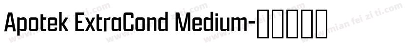 Apotek ExtraCond Medium字体转换